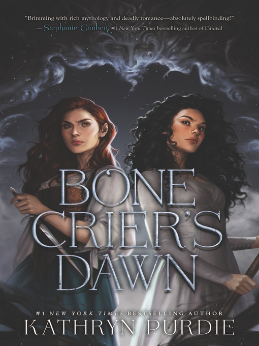 Title details for Bone Crier's Dawn by Kathryn Purdie - Wait list